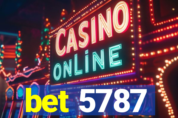 bet 5787